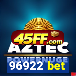 96922 bet